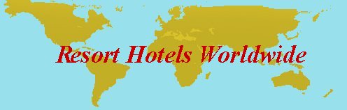 Resort Hotels Worldwide